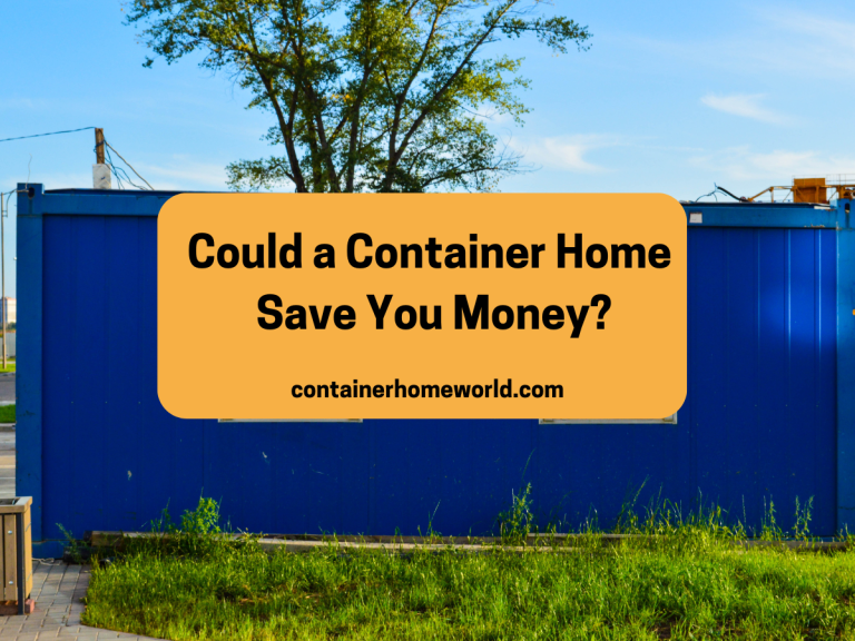 The Financial Perks of Building a Shipping Container Home