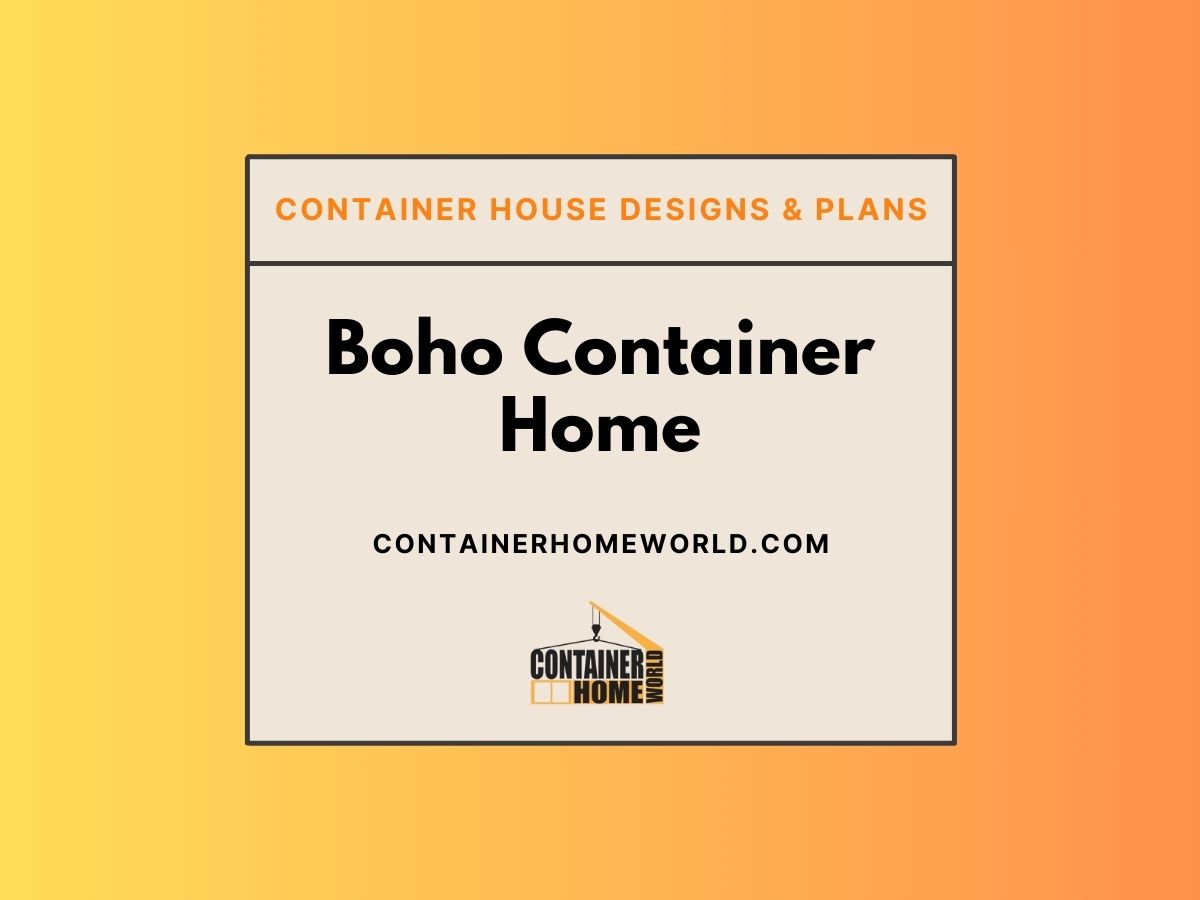 Boho Container Home