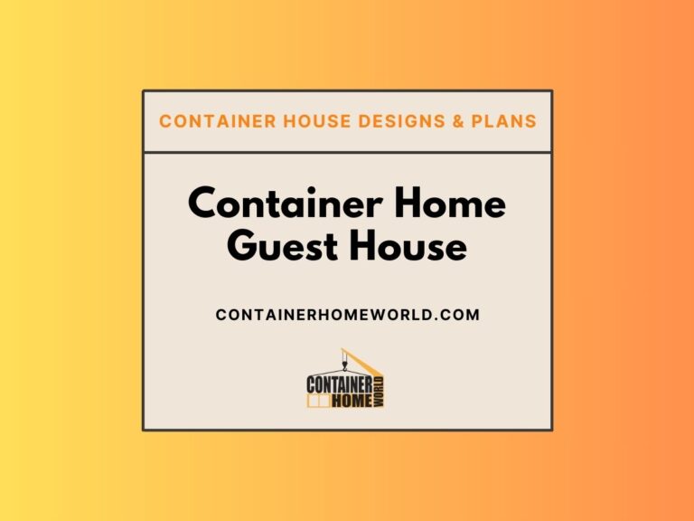 Container Home Guest House