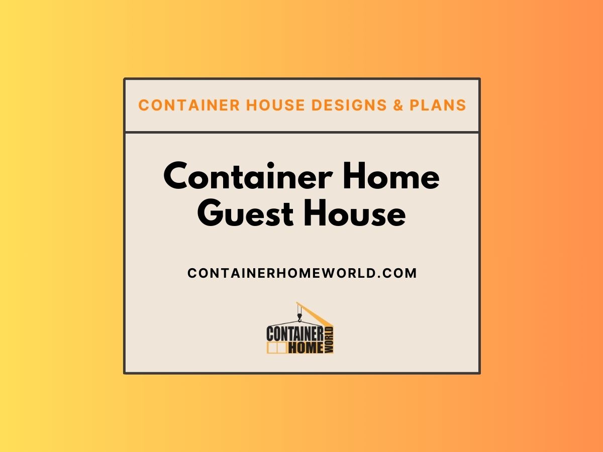 Container Home Guest House