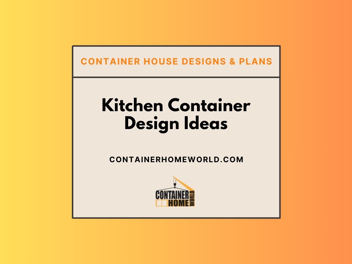 Kitchen Container Design Ideas