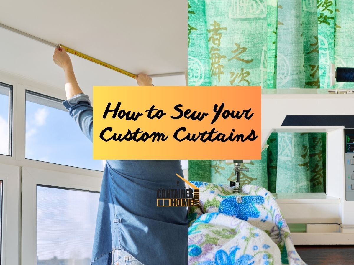 How to Sew Your Custom Curtains